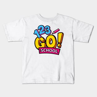 Go School Kids T-Shirt